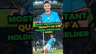 Most Important Quality of a Holding Midfielder 