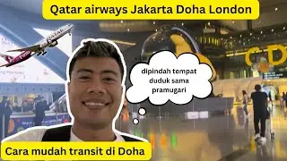 QATAR AIRWAYS TO LONDON | JAKARTA-DOHA-LONDON