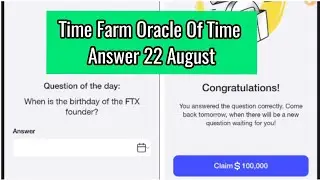 Time Farm Oracle Of Time Answer | Time Farm Daily Combo Today 22 August 👇