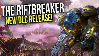 The Riftbreaker - Just Got a Massive New Update and a DLC!