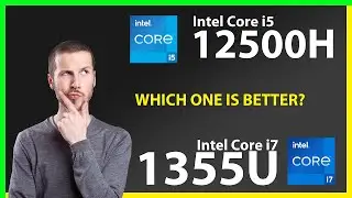 INTEL Core i5 12500H vs INTEL Core i7 1355U Technical Comparison