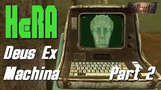 Fallout 4 HeRA Part 2