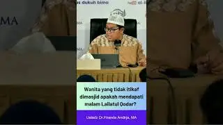 Wanita tidak itikaf dimasjid apakah mendapati malam Lailatul Qodar?