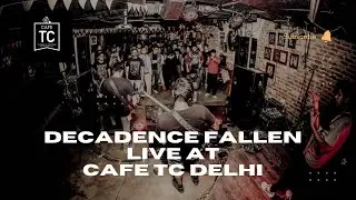 Deathknell - Decadence Fallen live at CAFE TC Delhi