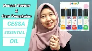 Honest Review dan cara Pemakaian Cessa Essential Oil