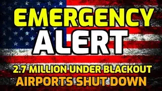 EMERGENCY ALERT!! 🚨 US AIRPORTS SHUT DOWN - BLACKOUT FOR 2.7 MILLION PEOPLE