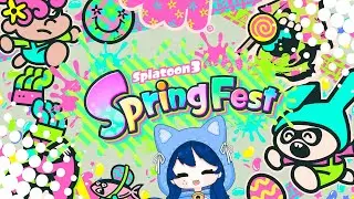【Splatoon 3】Весенний фестиваль! SpringFest🌸🍭