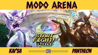 PANTHEON e KAI'SA - MODO ARENA 2X2X2X2