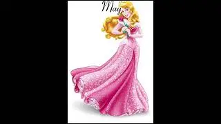 Your Birthday Month, Your Disney Princess