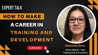 How to make a career in Training & Development | Bhavisha Dave - Senior Director | Wellness Coach