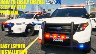 How To Easily Install The Newest LSPDFR (Step By Step Tutorial) 