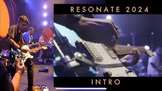 Resonate 2024 INTRO (GUITAR CAM)