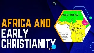 Africa and Early Christianity