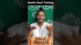 Gentleness for enhanced Vocal Training 4 #voicelessons #vocaltraining