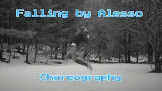 Falling by Alesso - Choreography