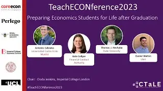 [Full Session] Panel: Preparing Economics Students for Life after Graduation