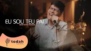 Gustavo Souza | Eu Sou Teu Pai [Cover Valesca Mayssa]