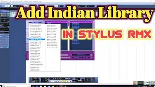Stylus RMX में Indian Library कैसे Add करें || How To Add Indian Library In Stylus RMX || Cubase 5