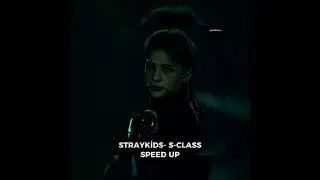 Straykids/ S-Class speed up version  #keşfetbeniöneçıkar#skz#straykids #keşfet#sclass#speedup#keşfet