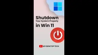 Shutdown your computer Properly using this method @MyDesktopTech