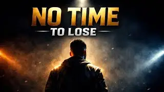 No time to lose (Official Music by Ben Jonson Music)