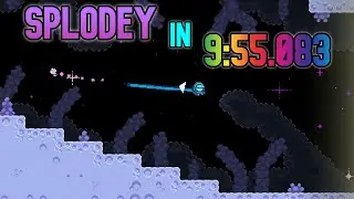 Splodey 「any% in 9:55.083 / World Record」