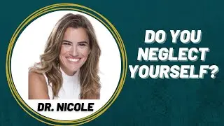 Do You Neglect Yourself?