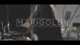 Periphery - Marigold - Drum + Bass Cover