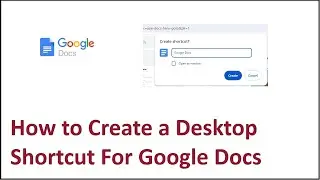 How to Create a Desktop Shortcut For Google Docs