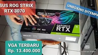 Sultan mah bebas unboxing ditempat. RTX 3070 Asus ROG Strix High end graphics card