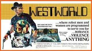 Westworld (1973) Live Discussion, Western Wednesdays Movie Night