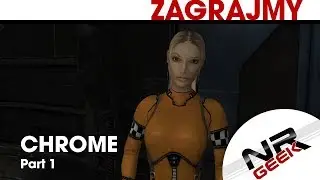 Chrome Part I - Zagrajmy