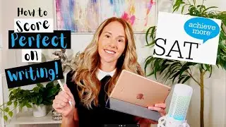 How to Score Perfect on SAT Writing
