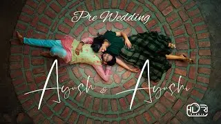 Best Pre Wedding 2021 | Ayush & Ayushi | HDRI STUDIO Lucknow | India