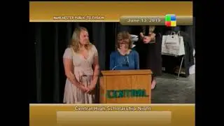 Central Scholarship Awards Night Part 1, 6/13/19