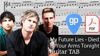 My Future Lies - Died in Your Arms Tonight Guitar Tabs [TABS]