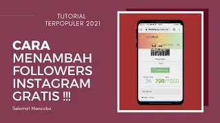 Cara Menambah Followers Instagram Terbaru | Trik & Tutorial Gratis 2021