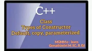 Types of Constructor/ Difference between types of constructor in C++.. in Tamil