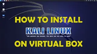 Installing Kali Linux 2024 on VirtualBox in Windows | Step-by-Step Tutorial