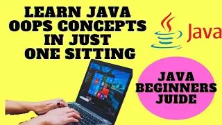 Java Object Oriented Concepts Complete Guide || Learn Java OOPS concepts easily with realtime  ex