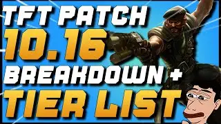 NEW TFT Patch 10.16 BREAKDOWN + BUILD TIER LIST | TFT Teamfight Tactics Patch 10.16