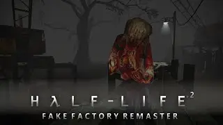 Ravenholm But Its 10x Scarier | Fake Factory Remaster + MMod