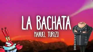 Don Cangrejo y Gru - La Bachata