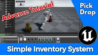 Simple Inventory System Unreal Engine With Advance Tutorial Pick & Drop Item Inventory System 
