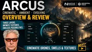 Arkhis Overview and Review-Orchestra Cinematic Ambient Virtual Instrument and VST