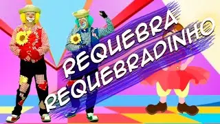 Requebra, Requebradinho - Arraial do Atchim e Espirro