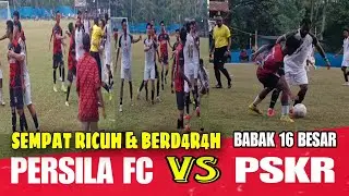 Sempat Ricuh✔ Highlight PERSILA FC vs PSKR | 16 Besar Turnamen Pemuda Cup l Seuneubok Aceh Selatan