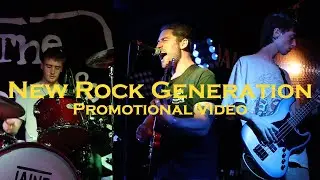 New Rock Generation | Promotional Video