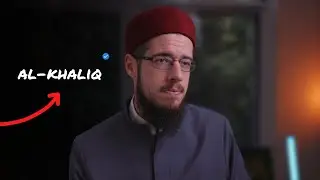 Al-Khaliq | Names of Allah | Imam Tom Facchine