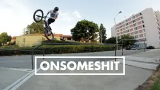 BMX - ONSOMESHIT 